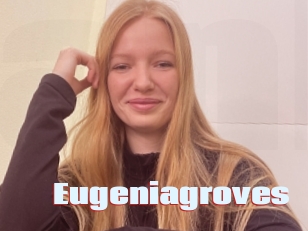 Eugeniagroves