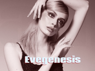 Evegenesis