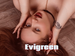 Evigreen