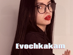 Evochkakam