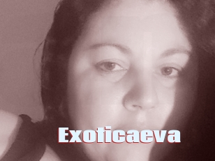 Exoticaeva