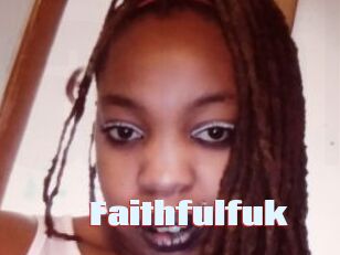Faithfulfuk
