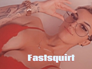 Fastsquirt