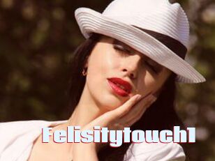 Felisitytouch1