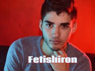 Fetishiron