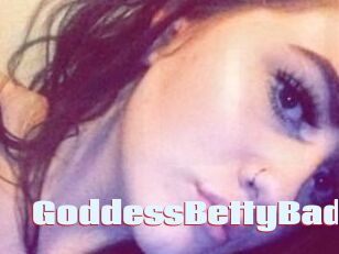 GoddessBettyBad
