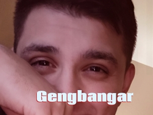Gengbangar