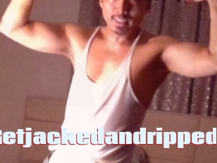 Getjackedandripped