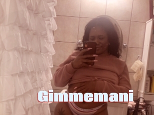 Gimmemani