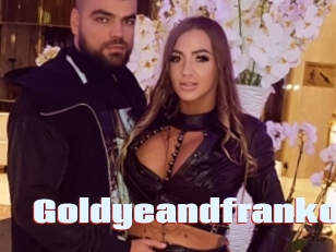 Goldyeandfranko