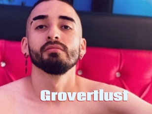Grovertlust