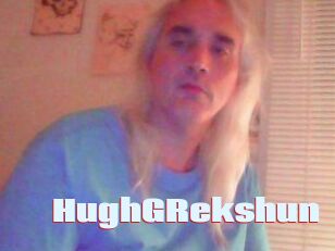 HughGRekshun