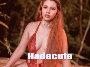 Hadecute