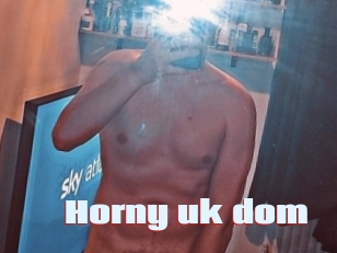 Horny_uk_dom