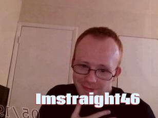 Imstraight46