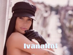 IvanaHot