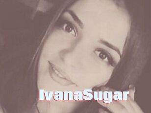 Ivana_Sugar