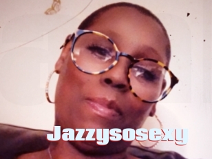 Jazzysosexy