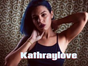 Kathraylove