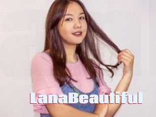 LanaBeautiful