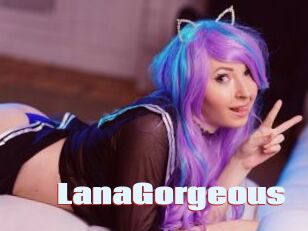 LanaGorgeous