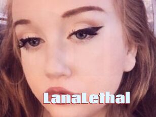 LanaLethal