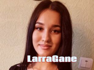 LarraGane