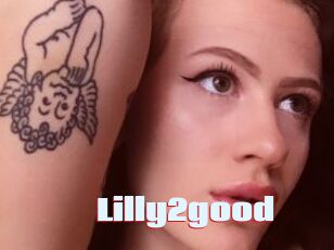 Lilly2good