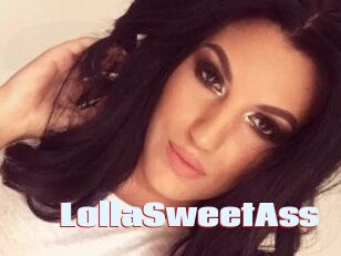 LollaSweetAss