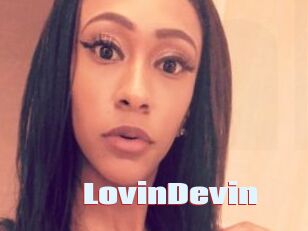 LovinDevin