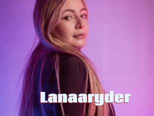 Lanaaryder