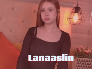 Lanaaslin