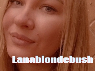 Lanablondebush