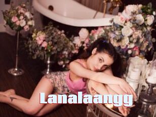 Lanalaangg