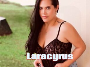 Laracyrus