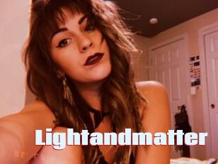 Lightandmatter