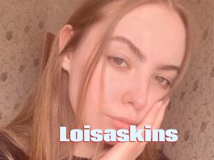 Loisaskins