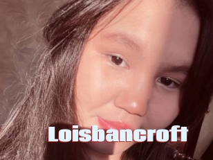 loisbancroft Anal Open