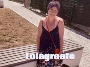 Lolagreate