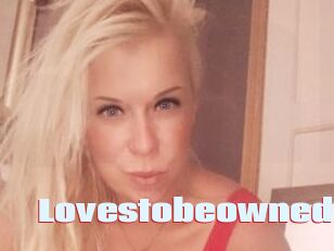 Lovestobeowned