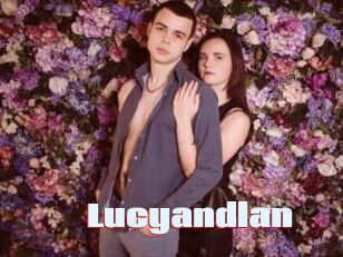 Lucyandlan