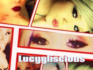Lucyyliscious