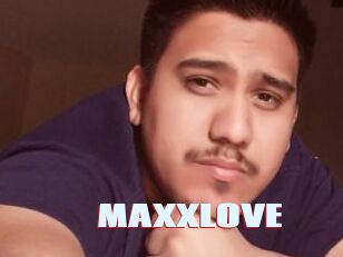 MAXXLOVE