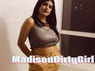 MadisonDirtyGirl