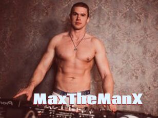 MaxTheManX
