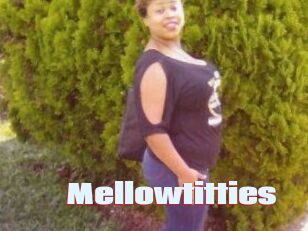 Mellowtitties