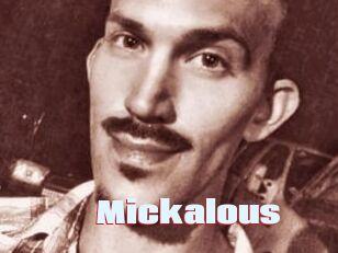 Mickalous