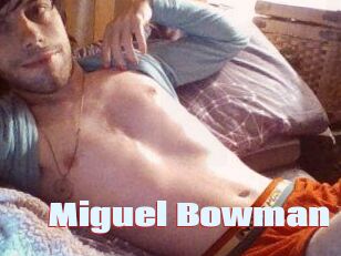 Miguel_Bowman