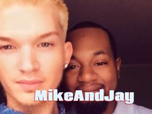 MikeAndJay