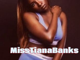 MissTianaBanks